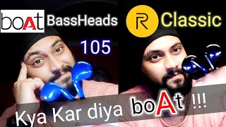 boAt BassHeads 105 VS Realme Classic Earphones - Best Audio ?