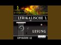 Kapitel 1 - Lyrikalische Lesung Episode 12