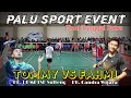 TOMMY SUGIARTO VS FAHMI MUBARAK || FINAL TUNGGAL PUTRA PALU SPORT EVENT