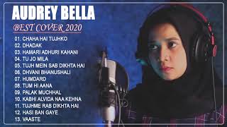 Audrey Bella cover greatest hits full album - Best songs of Audrey Bella - Lagu India Enak di Dengar