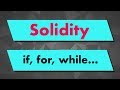 Solidity Tutorial: Control Structures (if, for, while...)