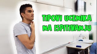 Tipovi Učenika na Ispitivanju - Part 1