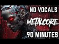 90 Minutes Of Metalcore - Instrumental