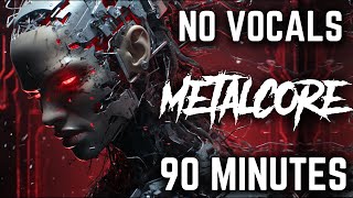 90 Minutes Of Metalcore - Instrumental