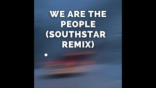 Empire Of The Sun - We Are The People (Southstar Extended Remix)