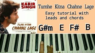Kabir Singh: Tujhe Kitna Chahne Lage Song | Mithoon Feat Arijit Singh | Easy Piano Tutorial | Shahid