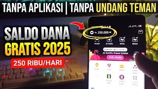 PASTI CAIR! CARA DAPAT SALDO DANA GRATIS 250 RIBU PER HARI - CARA DAPAT UANG DARI INTERNET