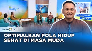 Go Healthy - Sadar Pola Hidup Sehat Mulai Dini, Jauhkan Makanan Tak Sehat