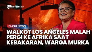 KEBANGETAN! Wali Kota Karen Bass Kepergok 'Kabur' ke Afrika saat Wilayahnya Terbakar, Warga AS Marah