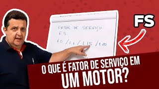 PARA QUE SERVE O FATOR DE SERVIÇO EM MOTOR?