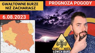 Opady deszczu i gwałtowne burze. Niż Zachariasz. #Prognozapogody na noc i 06.08