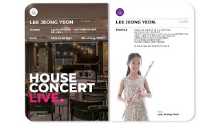 [공연] HOUSE CONCERT LIVE🎬 - the 1st flutist 이정연