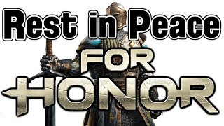 For Honor: RIP