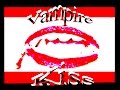 Vampire Kiss Music Video