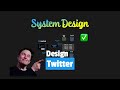 Design Twitter - System Design Interview