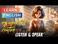 My Weekend Routine| Improve Your English | English Listening Skills - Speaking Skills | Daily Life