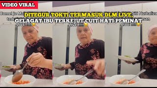 DITEGUR TOKTI TERMASUK DLM LIVE, GELAGAT IBU TERKEJUT CUIT HATI PEMINAT