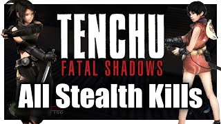 Tenchu: Fatal Shadows [All Stealth Kills] Rin \u0026 Ayame [PS2]