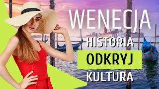 Wenecja 👉 Zwiedzanie - Odkryj Atrakcje Wenecji, Co Warto Zobaczyć?☀