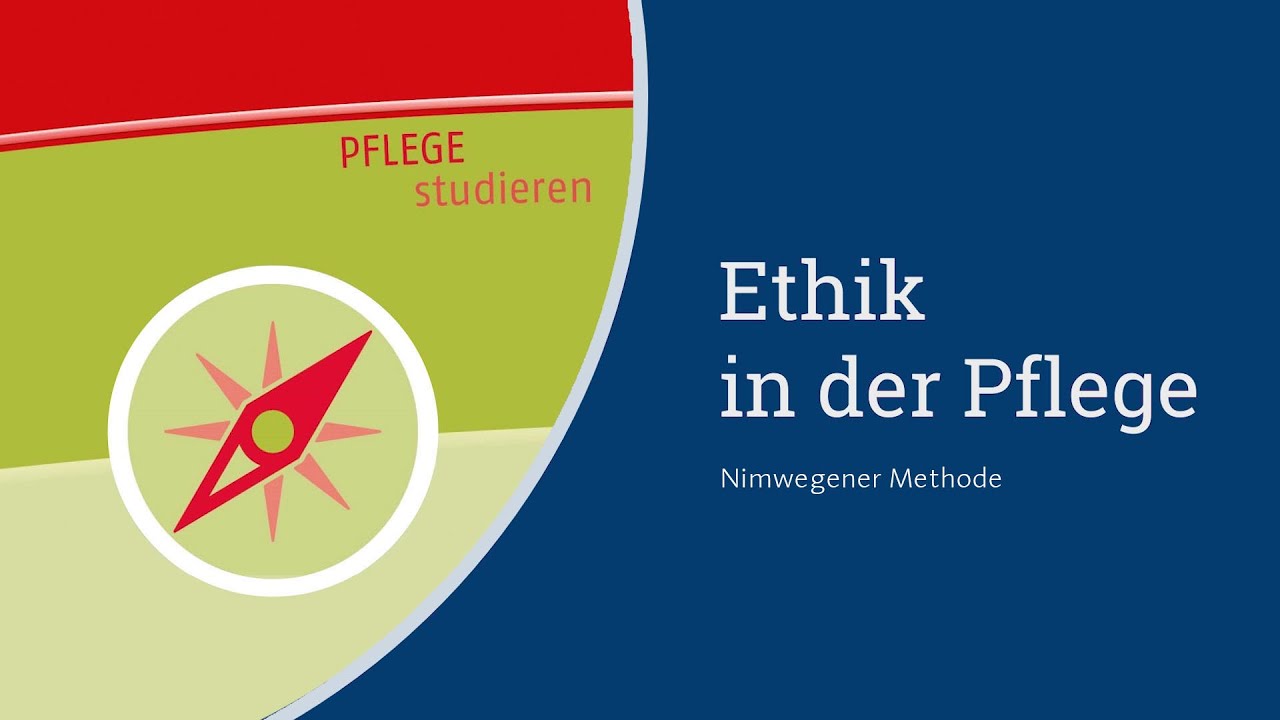 Nimwegener Methode - Ethik In Der Pflege - YouTube