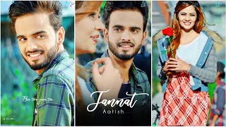 Aatish || Jannat ❤️😇 Love Punjabi Song || Full Screen Whatsapp Status || Lyrical Video Status