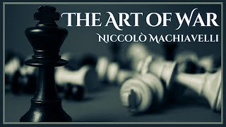 The Art of War - Niccolò Machiavelli - Full Audiobook (Part 1)