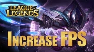 How to Increase FPS in League Of Legends 2016