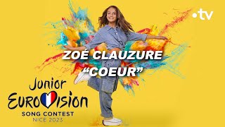 🏆 GAGNANTE Zoé Clauzure - Cœur | 🇫🇷 France | Eurovision Junior 2023 / lyrics video