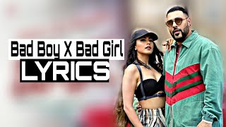 Badshah Bad Boy X Bad Girl Lyrics | Bad Boy X Bad Girl Lyrics English | Bad Boy X Bad Girl Lyrics