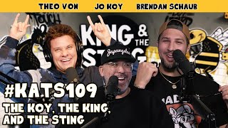 The Koy, the King and the Sting w/ guest Jo Koy | King & the Sting w/ Theo Von & Brendan Schaub #109