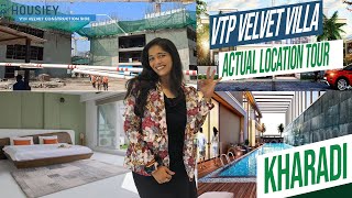 Vtp Pegasus Kharadi | Actual Location Tour | VTP Velvet Villa Kharadi | Luxury Villa in Pune