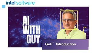 Introduction – Build Vision AI Without Being an Expert | Geti™ | Intel Software