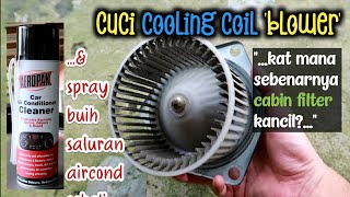 Cuci Cooling Coil Blower | Kancil Belalang | Bro Cuba