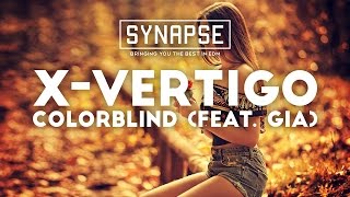 X-Vertigo - Colorblind (feat. Gia) [Free]