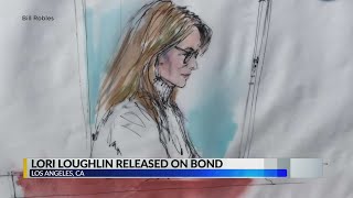 Actress Lori Loughlin released on bond