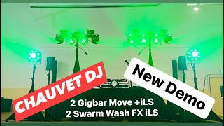 NEW DEMO. Chauvet DJ Gigbar Move +iLS \u0026 Swarm Wash FX iLS Français France FR