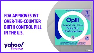 FDA approves first over-the-counter birth control pill in the U.S.; Perrigo stock jumps