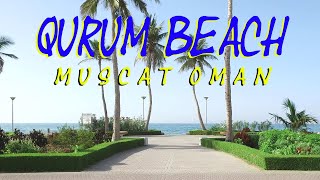 Qurum Beach | Muscat Oman