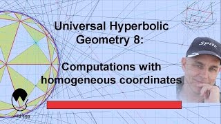 Computations with homogeneous coordinates | Universal Hyperbolic Geometry 8 | NJ Wildberger