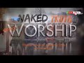 MEN'S ALTAR 2024 - THE NAKED TRUTH ABOUT WORSHIP