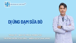 DỊ ỨNG ĐẠM SỮA BÒ | UMC | Bệnh viện Đại học Y Dược TPHCM