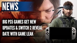 Big PS5 Games Get New Updates \u0026 Switch 2 Reveal Date With Game Leak