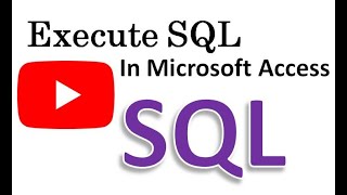 SQL in Microsoft Access | How to Run SQL Queries in Microsoft Access (Step-by-Step Tutorial)