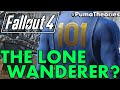 Fallout 4 Theory: Where is the Lone Wanderer? (from Fallout 3) #PumaTheories