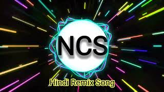 New Bollywood Remix Songs |NCS Hindi |No copyright songs |New hindi no copyrightsongs NCS hindi