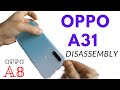 oppo A31 Disassembly & Assembly || OPPO A31 Teardown || A31 & A8 Same Device || Android Corridor