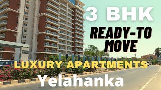 3 BHK | Ready to move | Yelahanka | 8088303566 | Luxury  Apartments