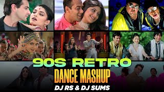 90s Bollywood Retro Dance Mashup - DJ RS & DJ SUMS | DANCE MASHUP PART 2 2023