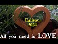 EGLISAU MAI 2024 - ALL YOU NEED IS LOVE