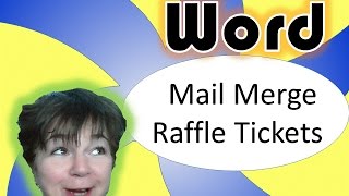 Microsoft Word Mail Merge: sequentially numbered raffle or admission tickets